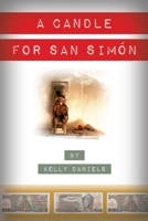 A Candle for San Simón 0998507393 Book Cover
