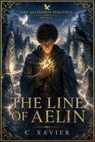 The Line of Aelin (The Aelindros Sequence) B0HG41YL8L Book Cover