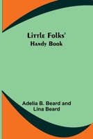 Little Folks' Handy Book 9357093206 Book Cover