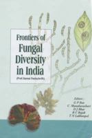 Frontiers of Fungal Diversity in India 8185860920 Book Cover