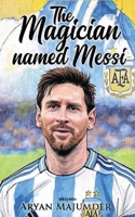 The Magician Named Messi 9353536634 Book Cover