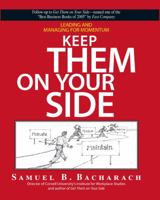 Keep Them on Your Side: Leading And Managing for Momentum 1593377290 Book Cover