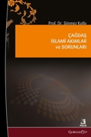 Contemporary Islamic Movements and Their Problems/Issues (Turkish Edition) 1463248571 Book Cover