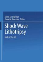 Shock Wave Lithotripsy: State of the Art 1475719795 Book Cover