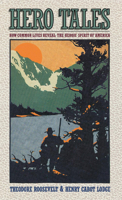 Hero Tales from American History 1508563241 Book Cover