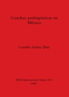 Conchas prehispanicas en Mexico 0860546551 Book Cover