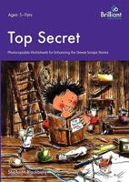 Top Secret - Photocopiable Worksheets for Enhancing the Stewie Scraps Stories 1905780753 Book Cover