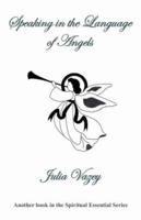 Speaking in the Language of Angels 0755210638 Book Cover
