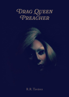 Drag Queen Preacher 0829805702 Book Cover