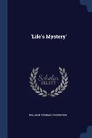'Life's mystery' 1376657651 Book Cover