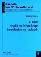 Der Ersatz Vergeblicher Aufwendungen Im Modernisierten Schuldrecht 3631561628 Book Cover