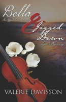 Bella-An Appalachian Love Story & Jagged Dawn-Logan's Beginnings 1734011939 Book Cover