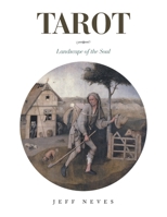Tarot: Landscape of the Soul 1664159207 Book Cover