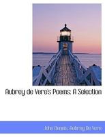 Aubrey de Vere's Poems: A Selection 0530550504 Book Cover