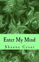 Enter My Mind 0995935211 Book Cover