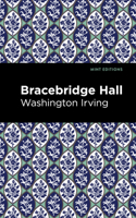 Bracebridge Hall 1540387828 Book Cover