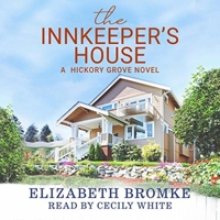 The Innkeeper's House: A Hickory Grove Novel 1953105092 Book Cover