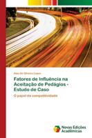 Fatores de Influência na Aceitação de Pedágios - Estudo de Caso 6139622565 Book Cover