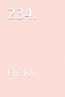 234.: EYE RA B08DSVJYLZ Book Cover