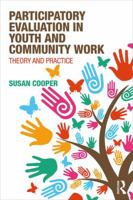 Participatory Evaluation in Youth and Community Work: Theory and Practice 1138184381 Book Cover