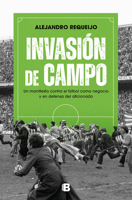 Invasión de Campo 8466674128 Book Cover