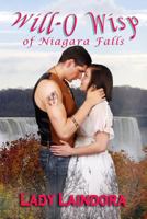 Will-O Wisp: of Niagara Falls 0998294233 Book Cover