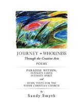 JOURNEY TO WHOLENESS 1607914069 Book Cover