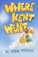 Where Kent Went B0CVQZQB4G Book Cover