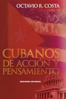 Cubanos De Accion Y Pensamiento (Coleccion Cuba y Sus Jueces) 0897299655 Book Cover