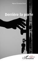 Derrière la porte (Théâtres) (French Edition) 214028156X Book Cover