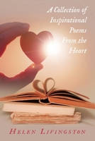 A Collection of Inspirational Poems From the Heart B0F5YN2JG3 Book Cover