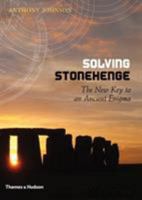 Solving Stonehenge: The Key to an Ancient Enigma 0500051550 Book Cover