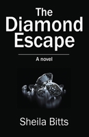The Diamond Escape 1478758643 Book Cover