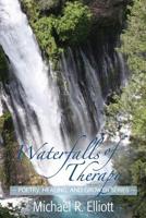 Waterfalls of Therapy 1939686466 Book Cover