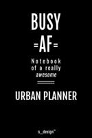 Notebook for Urban Planners / Urban Planner: awesome handy Note Book [120 blank lined ruled pages] 1670257169 Book Cover
