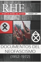 RHF - Revista de Historia del Fascismo: Documentos del Neofascismo (1952-1972) 1706627467 Book Cover