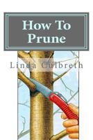 How To Prune 1470143151 Book Cover
