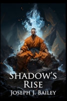 Shadow's Rise - Return of the Cabal 0985390735 Book Cover