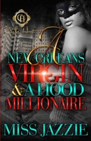 A New Orleans Virgin & Hood Millionaire B0BFDQD7T1 Book Cover