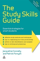 The Study Skills Guide: Essential Strategies for Smart Students 0749461268 Book Cover