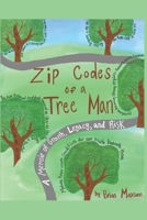 Zip Codes of a Tree Man: A Memoir of Growth, Risk, and Legacy B0FSNDRW2G Book Cover