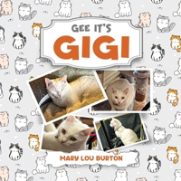 Gee It's Gigi 1639457240 Book Cover