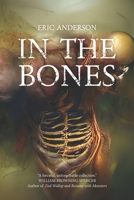 In the Bones 1514364182 Book Cover