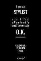 Calendar 2020 for Stylists / Stylist: Weekly Planner / Diary / Journal for the whole year. Space for Notes, Journal Writing, Event Planning, Quotes and Memories 167608326X Book Cover