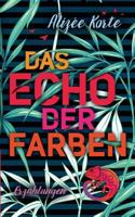Das Echo der Farben 3752805498 Book Cover