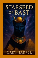 Starseed of Bast 1304897478 Book Cover