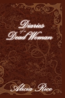 Diaries of A Dead Woman 1847285589 Book Cover