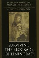 Surviving the Blockade of Leningrad 0761834206 Book Cover