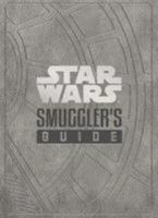 Star Wars - The Smuggler's Guide 1452182353 Book Cover