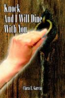 Knock and I Will Dine with You 1425955037 Book Cover